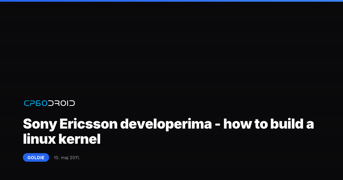 Sony Ericsson developerima - how to build a linux kernel