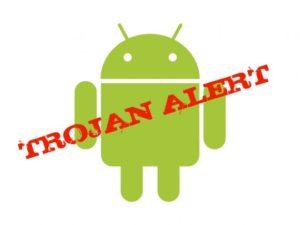 android trojan alert android trojan alert