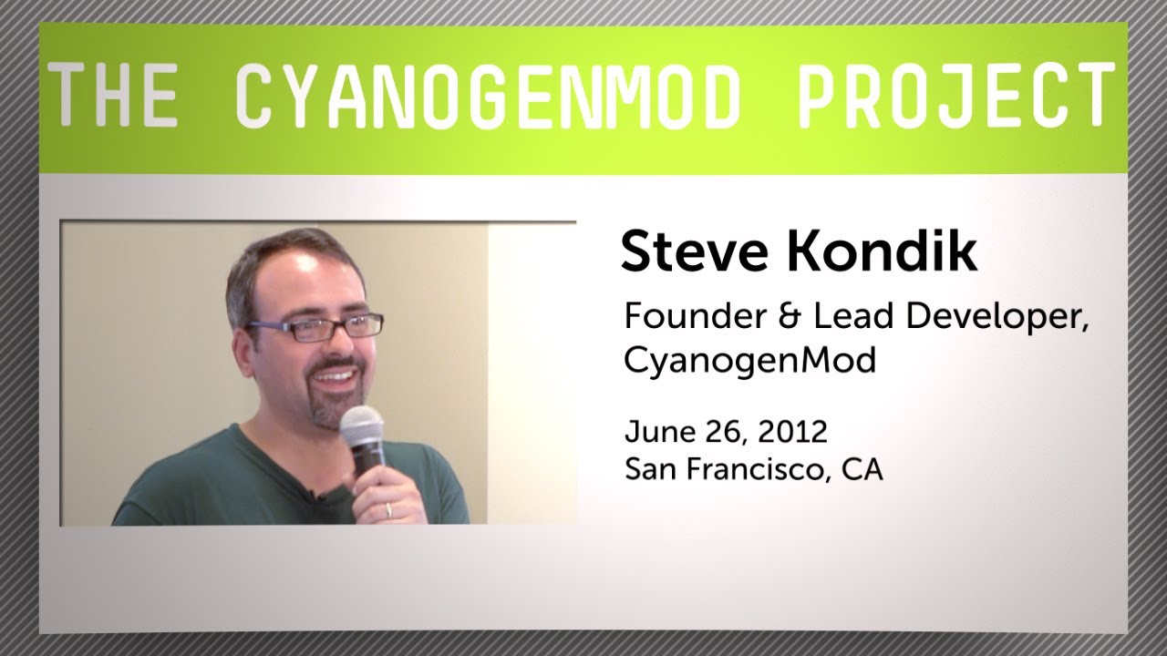 YouTube: Steve Kondik i CyanogenMod ROM na Google I/O